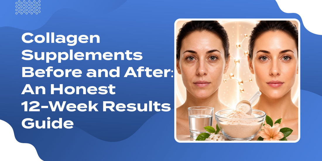 Collagen Supplements Before and After: An Honest 12-Week Results Guide