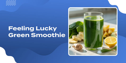 Feeling Lucky Green Smoothie